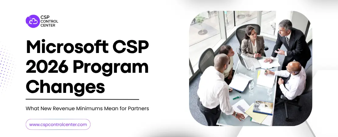 Microsoft CSP 2026 program changes