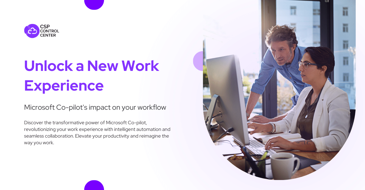 Unlock a New Work Experience: Microsoft Co-pilot's impact on your workflow